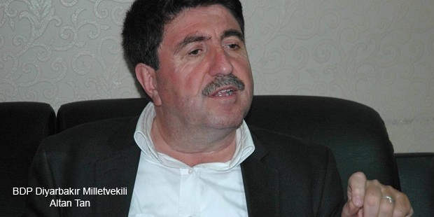 Kanak`n `petrolden pay istiyoruz` szlerine BDP`li Altan Tan`dan eletiri